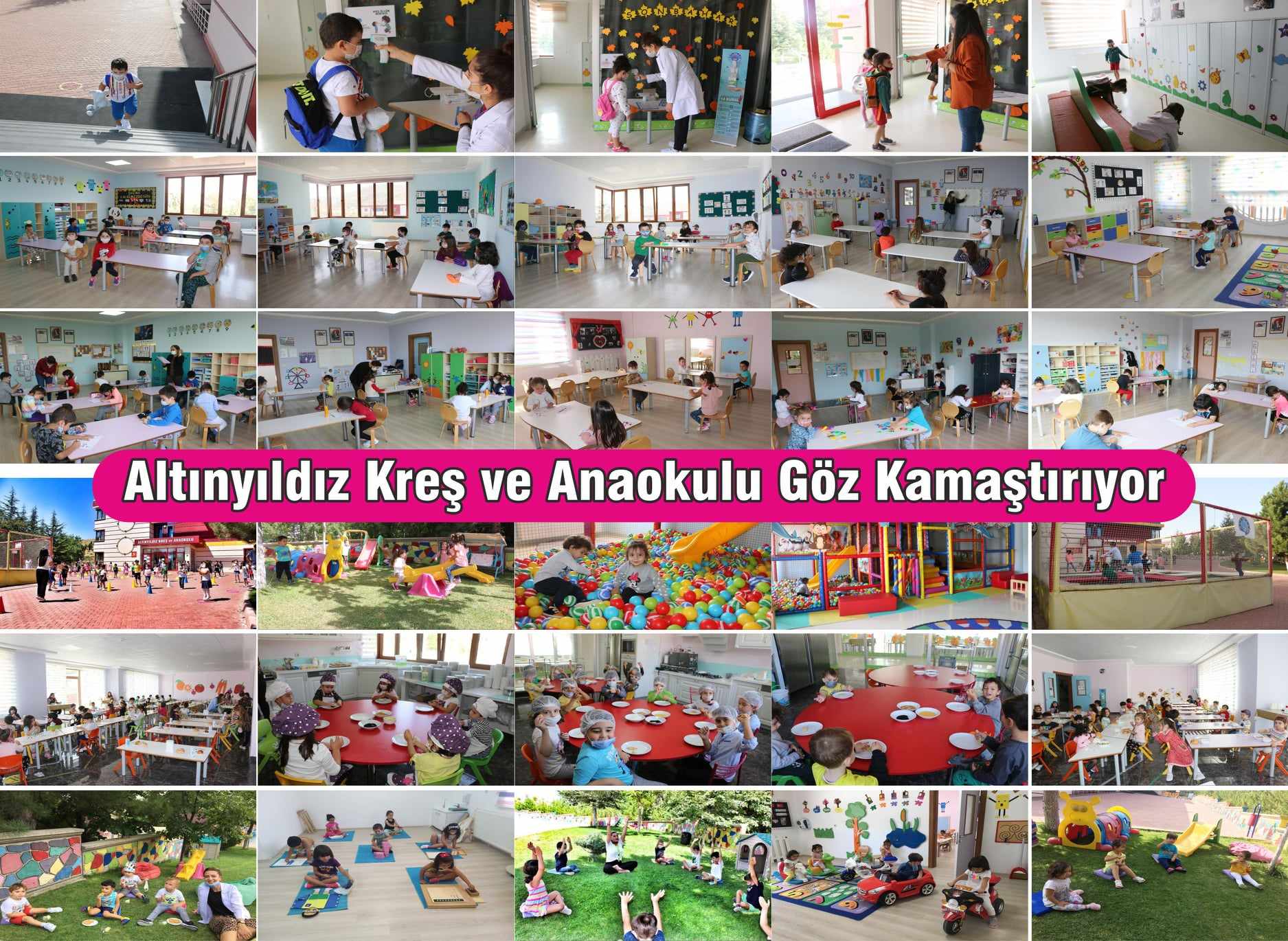 ALTINYILDIZ KREŞ VE ANAOKULU GÖZ KAMAŞTIRIYOR