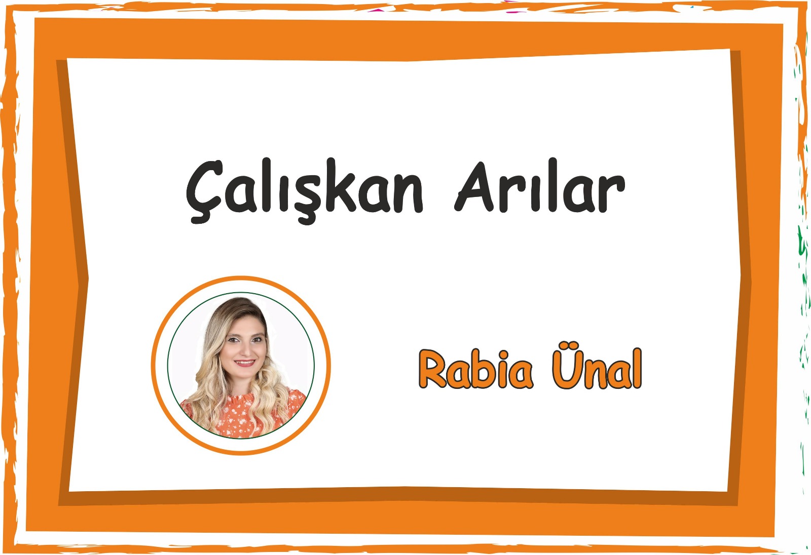 Çalışkan Arılar Sınıfı